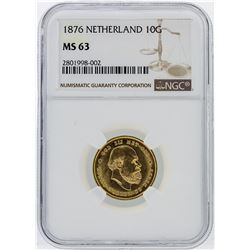 1876 Netherland 10 Gulden Gold Coin NGC Graded MS63