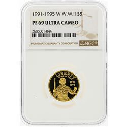 1991-1995W $5 W.W.II Gold Coin NGC Graded PF69 Ultra Cameo