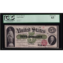 1862 $5 Legal Tender Note FR# 61a PCGS Choice New 63