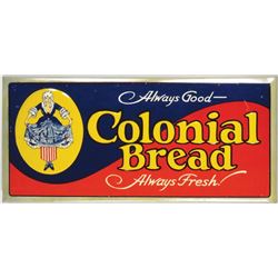 Colonial Bread Embossed Beveled Tin Sign