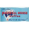 Image 1 : Maxwell House Coffee Tin over Cardboard Sign