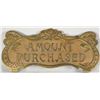 Image 1 : Original Brass "Amount Purchased" Top Sign