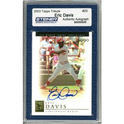 Eric Davis Signed 2003 Topps Tribute Card - Reds - "1St WS Appearance 1990" (Slabbed By Steiner)