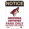 Image 1 : Arizona Coyotes Fans Only 8X12 Aluminum Sign