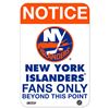 Image 1 : New York Islanders Fans Only 8X12 Aluminum Sign