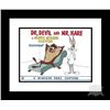 Image 1 : Dr. Devil And Mr. Hare 16X20 Lobby Card Giclee