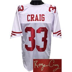 Roger Craig Signed San Francisco 49Ers TB White Prostyle Jersey- Craig Hologram