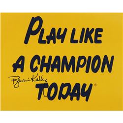Brian Kelly Signed Play Like A Champion Today 8X10 Photo