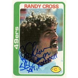 Randy Cross Rookie Card W/ "SB Champs XVI, XIX, XXIII" Insc