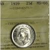 Image 1 : 1939 25¢ ICCS MS-66 (TOP 10)