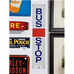 Bus Stop Sign
