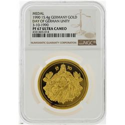 1990 15.4g Germany Gold Day Of Germany Unity Medal NGC Graded PF67 Ultra Cameo
