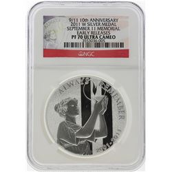 2011-W 9/11 10th Anniversary Silver Medal NGC PF70 Ultra Cameo Early Release