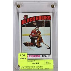 1976 TOPPS TONY ESPOSIT BLACKHAWK GOALIE NHL CARD