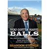 Image 1 : Brandon Steiner Book "Gotta Have Balls"- Uns