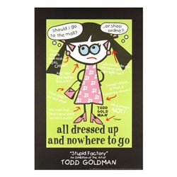 All Dressed Up and Nowhere to Go by Goldman, Todd