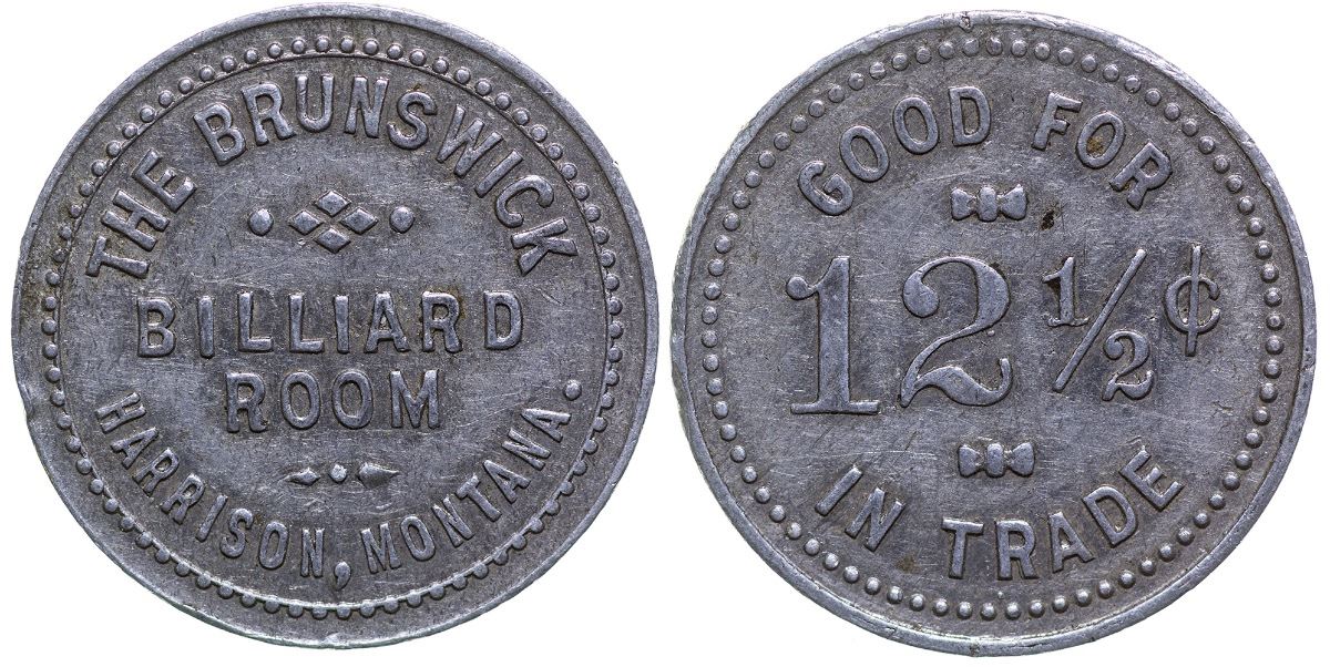 R-8 The Brunswick Billiard Room Token (Harrison, Montana)