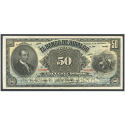 Mexico, El Banco de Hidalgo, 50 pesos, 1-9-1910, series A, serial 08890.