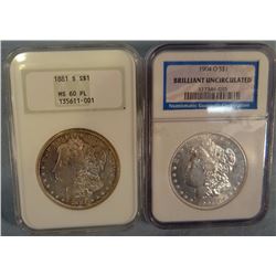 2 coins, 1904 O Morgan, NGC BU, 1881 S Morgan, NGC60 PL