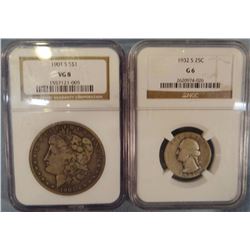 2 coins, 1932 S Washington Quarter, NGC G6; 1901 S Morgan Dollar, NGC VG8