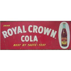 Royal Crown metal sign, original & Pepsi Cola metal sign, newer