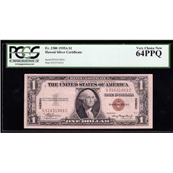 1935A $1 Hawaii Silver Certificate Note PCGS 64PPQ Very Choice New