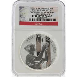 2011-W 9/11 10th Anniversary Silver Medal NGC PF70 Ultra Cameo Early Release