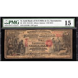 1872 $5 National Gold Bank of D.O. Mills & Co. Sacramento PMG Choice Fine 15