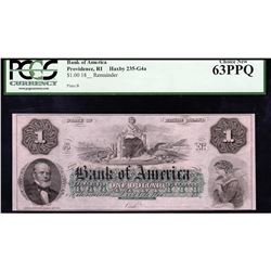 1800s $1 Bank of America Providence, RI PCGS 63PPQ Choice New