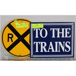RAILROAD CROSSING AND TO THE SIGN