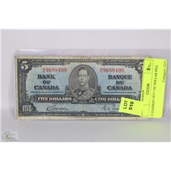 CANADIAN 1937 5.00 DOLLAR BILL