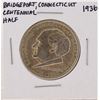 Image 1 : 1936 Bridgeport Connecticut Centennial Commemorative Half Dollar Coin