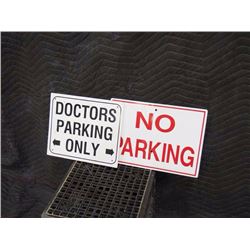 No Parking Sign / Doctors Parking Only Sign