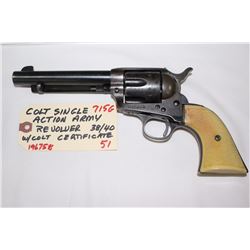 Colt; Single Action; Army; w/Colt Certificate; Revolver; 1900; 38/40; S/N 196758