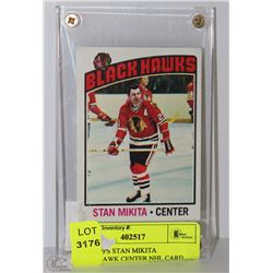 1976 TOPPS STAN MIKITA  BLACKHAWK CENTER NHL CARD