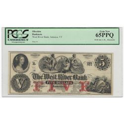 July 1, 1800s $5 West River Bank Obsolete Bank Note PCGS 65PPQ