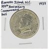 Image 1 : 1937 Roanoke Island North Carolina 350th Anniversary Commemorative Half Dollar C