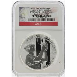 2011-W 9/11 10th Anniversary Silver Medal NGC PF70 Ultra Cameo Early Release
