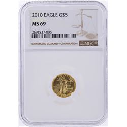 2010 $5 American Gold Eagle Coin NGC Graded MS69