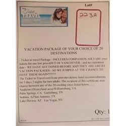 VACATION PACKAGE OF YOUR CHOICE OF 20 DESTINATIONS - Ticket to travel Package - INCLUDES COMPANION A