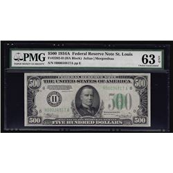 1934A $500 Federal Reserve Note St. Louis PMG Choice Uncirculated 63EPQ