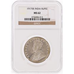 1917(B) India Rupee Silver Coin NGC MS62