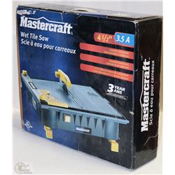 NEW MASTERCRAFT WET TILE SAW