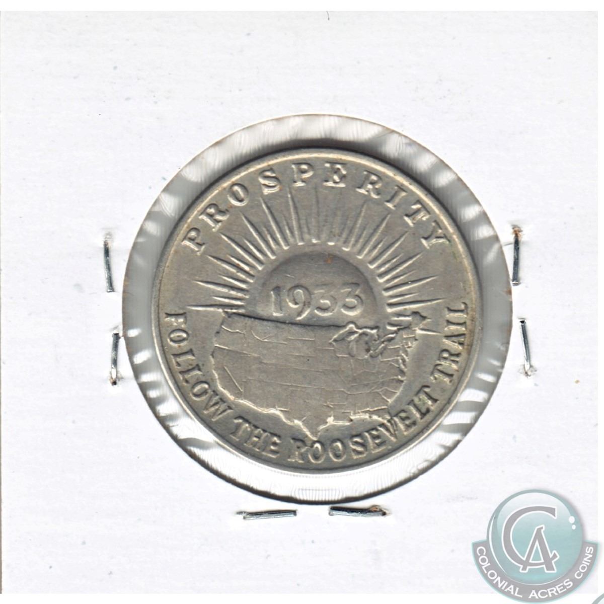 1933 Roosevelt Lucky Tillicum Prosperity Election Medallion. 27 mm in