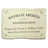 Image 1 : "Rivers of America" Wilderness Areas - Closed Sign.