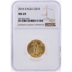 2016 $10 American Gold Eagle Coin NGC Graded MS69