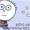 Image 2 : Boys Are Stupid, Throw Rocks At Them! by Goldman, Todd