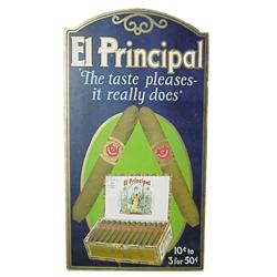 "El Principal" easel back cdbd. cigar sign. Very good cond., 17”W x 30”H.
