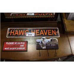 JOHN WAYNE COAT RACK, HOG HEAVEN PLAQUE AND ANOTHER PLAQUE