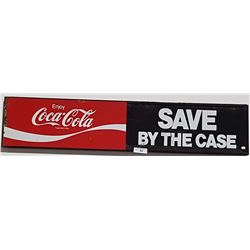 1960'S COCA COLA SIGN APPROX 10" X 48"